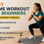 Easy Home Workout for Beginners (No Equipment Needed)