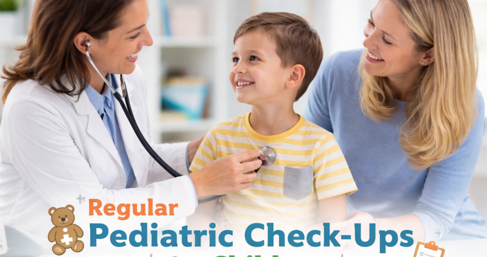 Importance of Regular Pediatric Check-Ups for Kids